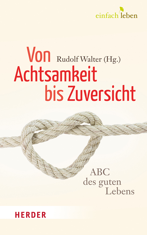 von achtsamkeit bis zuversicht